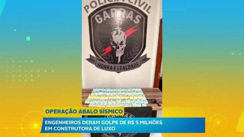  “Abalo Sísmico” - Polícia descobre golpe de R$5 milhões em construtora de MS