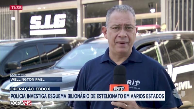 OPERAÇÃO EBDOX: POLÍCIA INVESTIGA ESQUEMA BILIONÁRIO DE ESTELIONATO EM VÁRIOS ESTADOS